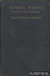 Tagore, Rabindranath - Hungry stones and other stories