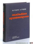 Kahn, M. F. / A. P. Peltier (eds.). - Maladies systémiques. 2eme édition revue et augmentée.