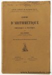 Dumont, Emile. - Cours d'arithmétique. Théorique & pratique. Suivi d'une note sur les Théories Logiques des Nombres.