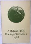  - A. Roland Holst Penning-Stipendium 1986