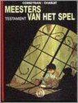 Charlet G. - Meesters van het spel, 1; : Testament