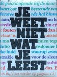Jojanneke Claassen, Max van Rooy (red.) - Je weet niet wat je leest