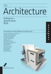 McMorrough, Julia - The Architecture Reference & Specification Book Everything Architects Need to Know Every Day