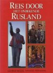 Negus, George en  Peter Solness zorgde voor de fotografie - Reis door het onbekende Rusland