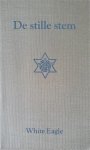 White Eagle - Stille Stem