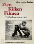 Johan van der Keuken 234670 - Zien Kijken Filmen Foto's, teksten en interviews