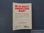 William Buckholz. - Understand rap: explanations of confusing rap lyrics you and your grandma can understand.
