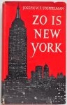 Stoppelman Joseph W F - Zo is New York!