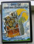 Bear, Carolyn - Geen tyd voor een dinosaurus / druk 1