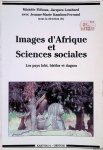 Lombard, Jacques & Michèle Fiéloux - Images d'Afrique Et Sciences Sociales. Les Pays Lobi, Birifor Et Dagara