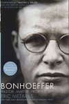 Metaxas, Eric - Bonhoeffer. Pastor, Agent, Märtyrer und Prophet. A Righteous Gentile vs. The Third Reich Metaxas, Eric - Bonhoeffer. Pastor, Agent, Märtyrer und Prophet. A Righteous Gentile vs. The Third Reich