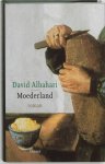 David Albahari - Moederland