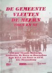 Essen, H. E. J. van & J. F. K. Kits-Nieuwenkamp - De gemeente Vleuten De Meern toen en nu: 100 jaar Vleuten, Oudenrijn, Veldhuizen, De Meern en Haarzuilens