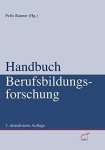 Rauner, Felix: - Handbuch Berufsbildungsforschung: 2. aktualisierte Auflage
