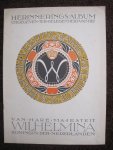  - Herinneringsalbum 40 jarig jubileum Wilhelmina Koningin der Nederlanden