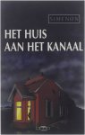 Georges Simenon, Geelen K - Het huis aan het kanaal - Georges Simenon
