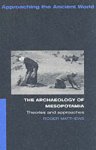 Dr. Roger Matthews - The archaeology of Mesopotamia Theories and Approaches
