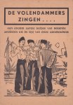  - De Volendammers zingen....