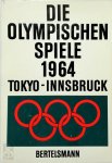 - Die olympischen Spiele 1964: Innsbruck - Tokio