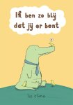 Liz Climo - Ik Ben Zo Blij Dat Jij Er Bent