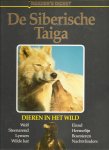 Honders, J .. Zuidermeer en de redactie The Reader's Digest - De Siberische TAIGA: Wolf - Steenarend - Lynxen - Wilde kat - Eland - Hermelijn - Bosmieren - Nachtvlinders .. Uit de serie: Dieren in het wild
