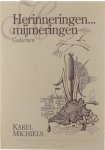 Michiels Karel - Herinneringen...mijmeringen