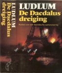 Ludlum, Robert .. Vertaling : Frans en Joyce Bruning .. Omslag P.A.H. van der Harst - De Daedalus dreiging, roman van een fascistische samenzwering.