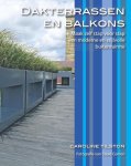 Caroline Tilston - Dakterrassen En Balkons