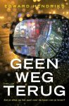 Edward Hendriks - Geen weg terug