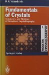 Vainshtein, B. K. - Fundamentals of Crystals / Symmetry, and Methods of Structural Crystallography