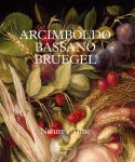 Francesca Del Torre Scheuch - Arcimboldo, Bassano, Bruegel
