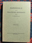 Oderwald, J. - HANDBOEKJE BIJ DE PRACTISCHE OEFENINGEN