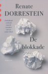 Dorrestein, Renate - De blokkade. Onthullende zoektocht naar de oorzaken van een writer's block