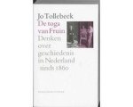 Johan Tollebeek - Historische reeks - De toga van Fruin
