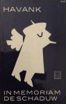Havank [omslag: Dick Bruna] - In memoriam de schaduw