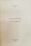 Firenze: - [Programmbuch] Undecimo concerto diretto da Antonio Votto, con la partecipazione del pianista Wilhelm Backhaus 21 Febr. 1954 (Stagione sinfonico 1953-54. 11 Concerto)