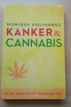 Posthumus, Monique - Kanker en cannabis