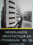 Roegholt, Richter. / Cees Boekraad ./ Ab van Dien. / ed. - Nederlandse Architectuur en Stedebouw '45-'80 Roegholt, Richter. / Cees Boekraad ./ Ab van Dien. / ed. - Nederlandse Architectuur en Stedebouw '45-'80