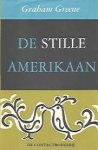 GREENE Graham - De stille Amerikaan (vertaling van The Quiet American - 1955)