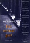 Linden, Nico ter - Het verhaal gaat... 2 Het verhaal van Marcus en het verhaal van Mattheus
