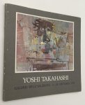 Welz, Friedrich, Ina Stegen, - Yoshi Takahashi. Bilder und Graphik. [Signed by artist]
