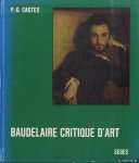 Castex, P.-G. - Baudelaire critique d'art