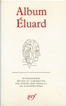 Roger-Jean Ségalat - Album Éluard Iconographie réunie et commentée par Roger-Jean Ségalat