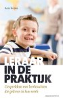  - Leraar in de praktijk gesprekken met leerkrachten die geloven in hun werk