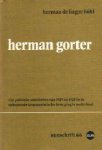Liagre Böhl, Herman de - Herman Gorter (zijn politieke aktiviteiten van 1909 tot 1920 in de opkomende kommunistische beweging in Nederland). Proefschrift RU-Leiden 1973.