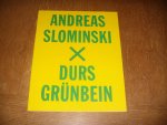 Slominski, Andreas / Grünbein, Durs - Andreas Slominski -  Muhlen / Mills