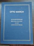 Werner March (Hrsg.) - Otto March Ein schopfischer Berliner Architekt an der Jahrhundertwende