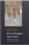 EGBERT R. VEEN - Een verlangen naar meer