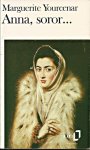 Yourcenar, Marguerite - Anna, Soror...