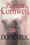 Patricia D. Cornwell, Patricia Cornwell - Dodenrol